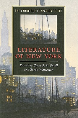 The Cambridge Companion to the Literature of New York