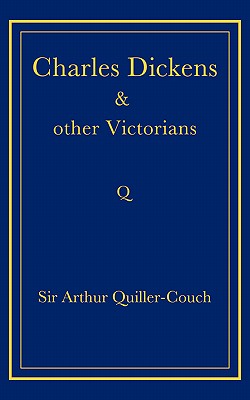 Charles Dickens and Other Victorians