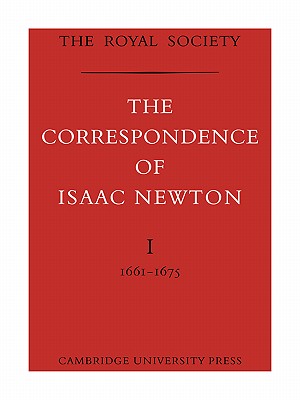 The Correspondence of Isaac Newton