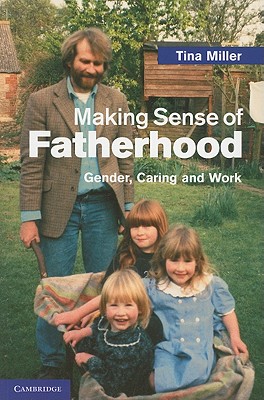 Making Sense of Fatherhood