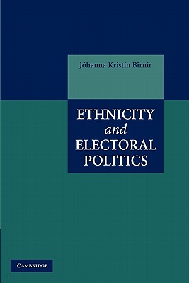 Ethnicity and Electoral Politics