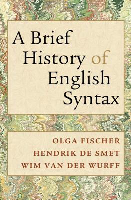 A Brief History of English Syntax