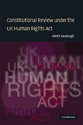 Constitutional Review under the UK Human Rights Act