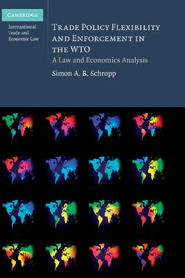 Trade Policy Flexibility and Enforcement in the WTO