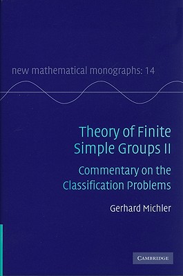 Theory of Finite Simple Groups II