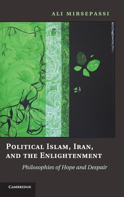 Political Islam, Iran, and the Enlightenment