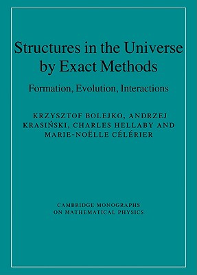 Structures in the Universe by Exact Methods
