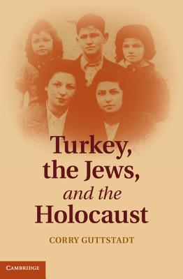 Turkey, the Jews, and the Holocaust