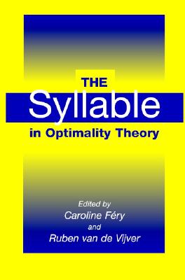 The Syllable in Optimality Theory