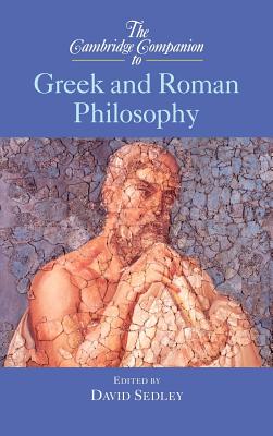 The Cambridge Companion to Greek and Roman Philosophy