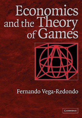 Economics and the Theory of Games