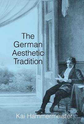 The German Aesthetic Tradition