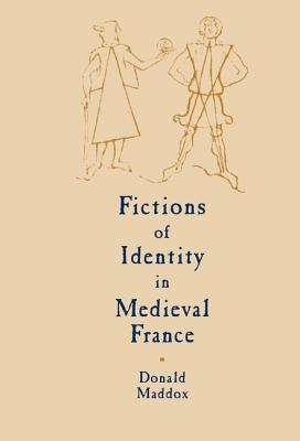 Fictions of Identity in Medieval France