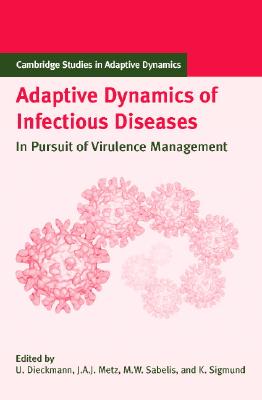 Adaptive Dynamics of Infectious Diseases