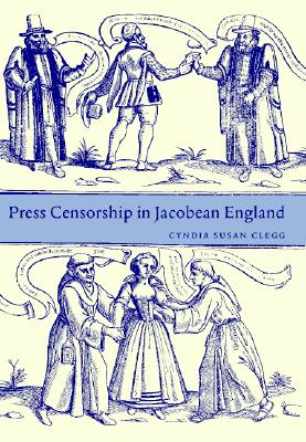 Press Censorship in Jacobean England