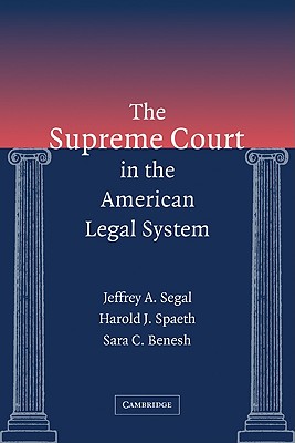 The Supreme Court in the American Legal System