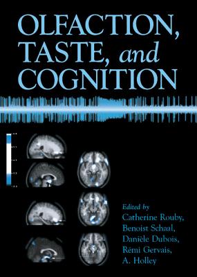 Olfaction, Taste, and Cognition