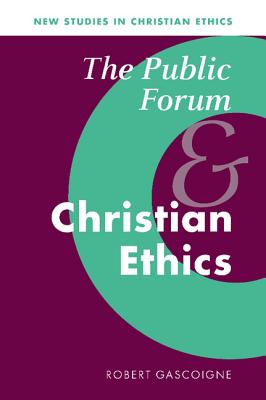 The Public Forum and Christian Ethics