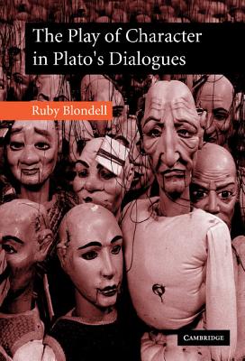 The Play of Character in Plato's Dialogues