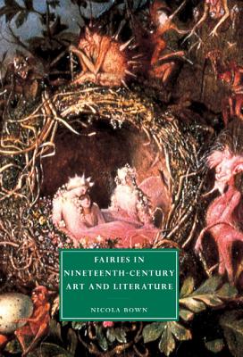 Fairies in Nineteenth-Century Art and Literature