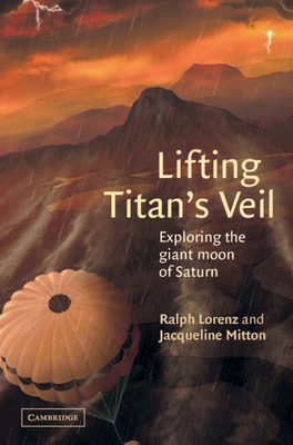 Lifting Titan''s Veil