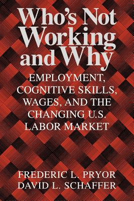 Who's Not Working and Why