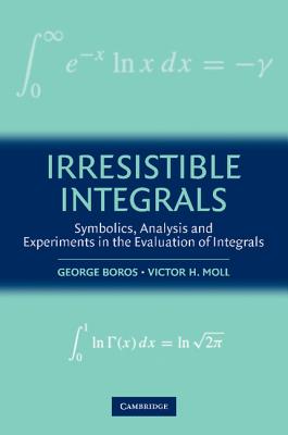 Irresistible Integrals