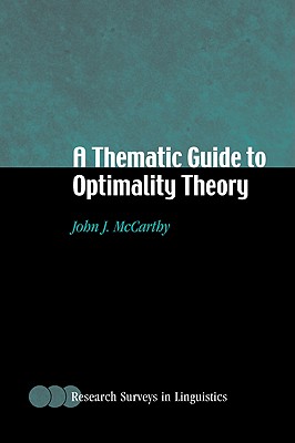 A Thematic Guide to Optimality Theory