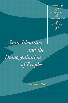 State Identities and the Homogenisation of Peoples