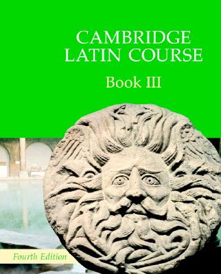 Cambridge Latin Course Book 3 Student''s Book