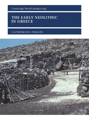 The Early Neolithic in Greece