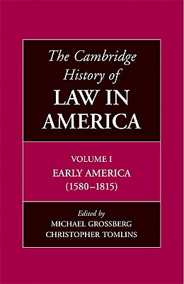 The Cambridge History of Law in America