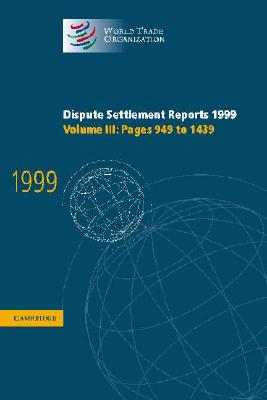 Dispute Settlement Reports 1999: Volume 3, Pages 949-1439