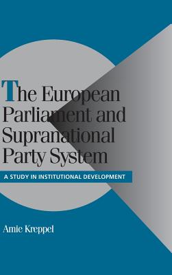 The European Parliament and Supranational Party System