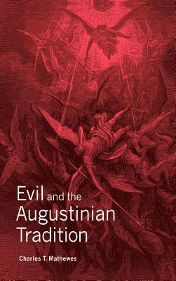 Evil and the Augustinian Tradition