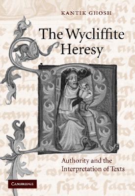 The Wycliffite Heresy