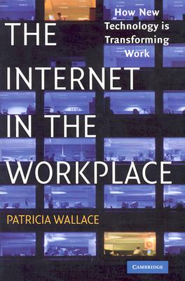 The Internet in the Workplace