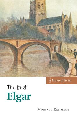 The Life of Elgar