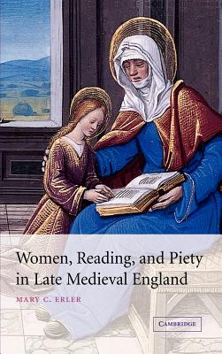 Women, Reading, and Piety in Late Medieval England