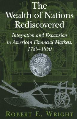 The Wealth of Nations Rediscovered