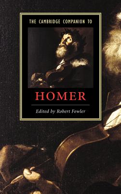 The Cambridge Companion to Homer