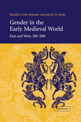 Gender in the Early Medieval World