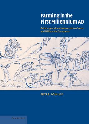 Farming in the First Millennium AD