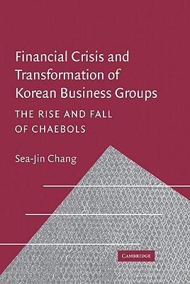 Financial Crisis and Transformation of Korean Business Groups