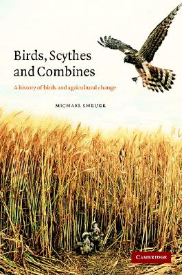 Birds, Scythes and Combines