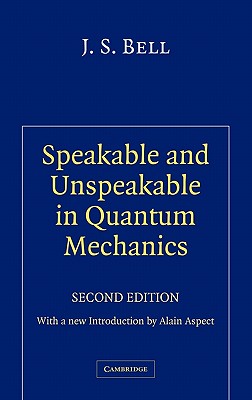 Speakable and Unspeakable in Quantum Mechanics