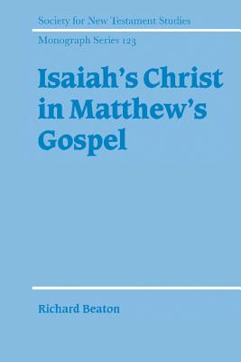 Isaiah's Christ in Matthew's Gospel