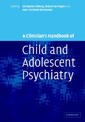 A Clinician's Handbook of Child and Adolescent Psychiatry