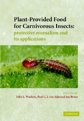 Plant-Provided Food for Carnivorous Insects