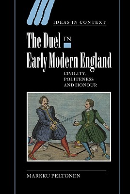 The Duel in Early Modern England